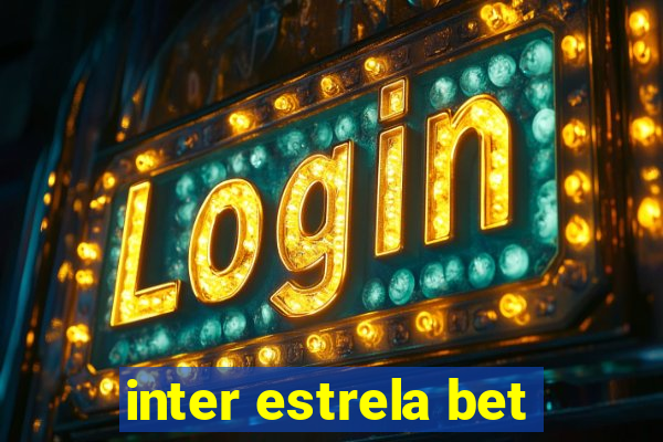 inter estrela bet